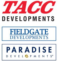 TACC Developments, Paradise Developments, Fieldgate Developments